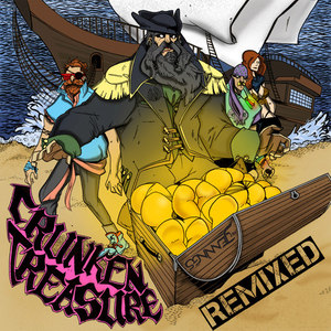 Crunken Treasure Remixed (Explicit)