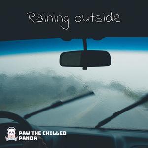 Raining Outside (feat. prod kosei)