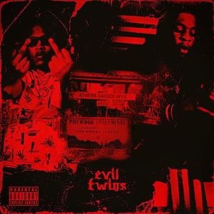 Evil Twins (Explicit)