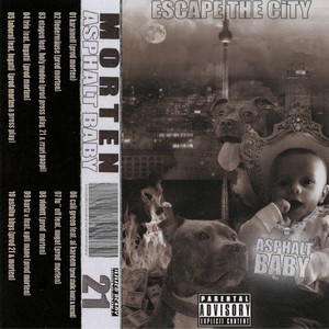 ESCAPE THE CiTY (Level 1 - asphalt baby) [Explicit]