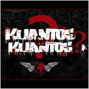 Kuantos & Kuantos ?!