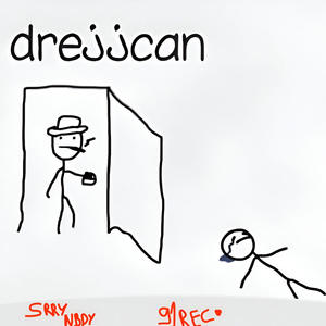 drejjcan (Explicit)