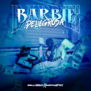 Barbie Peligrosa (Explicit)