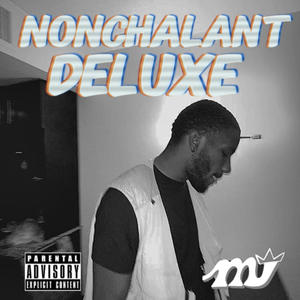 Nonchalant Deluxe (Explicit)