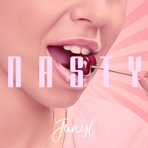 Nasty (Explicit)