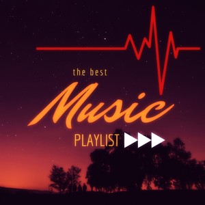 The Best Music Playlist