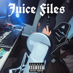 Juice Files (Explicit)