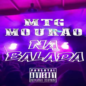 Mtg Mourão Na Balada (feat. Mc Joyce & Dj Tim) (Explicit)