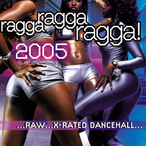 Ragga Ragga Ragga 2005