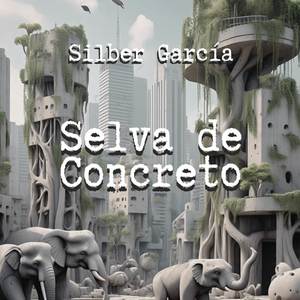 Selva De Concreto