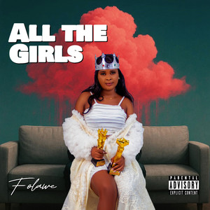 All the Girls (Explicit)