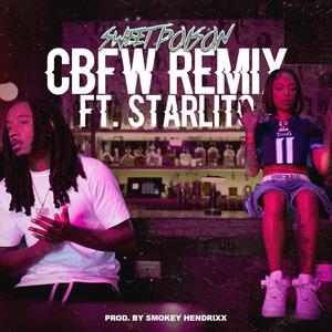 CBFW Remix (feat. Starlito) [Explicit]