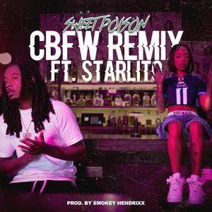 CBFW Remix (feat. Starlito) (Explicit)