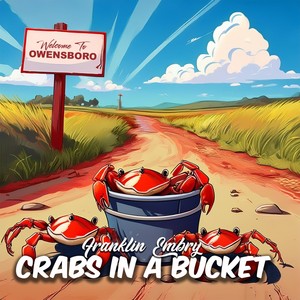 Crabs In A Bucket (Explicit)