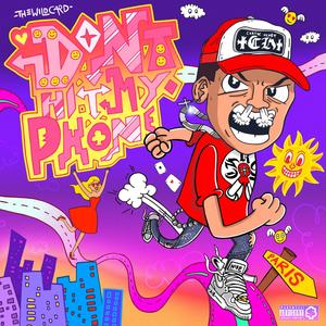 Don't Hit My Phone (Explicit)