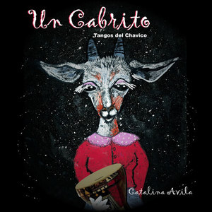 Un Cabrito(Tangos del Chavico)