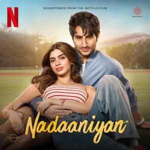 Nadaaniyan (Original Motion Picture Soundtrack)