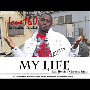 My Life (feat. Hersh & Clarence Smith)