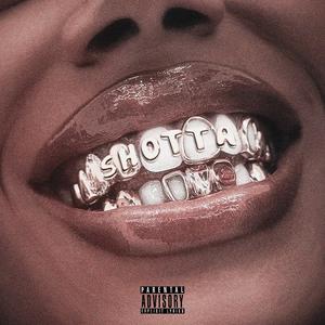 SHOTTA (Explicit)