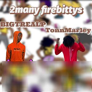 2many Firebittys (Explicit)