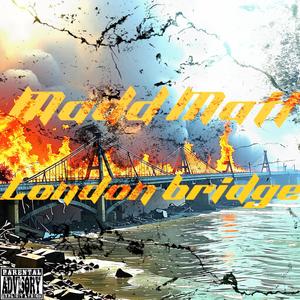 London Bridge (Explicit)