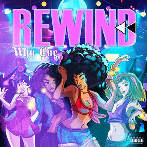 Rewind (Time Remix) [Explicit]