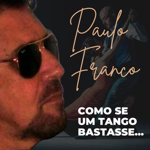 Como Se um Tango Bastasse