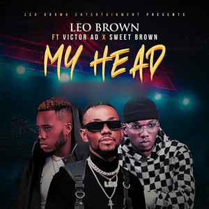 My Head(feat. Victor Ad & Sweet Brown)