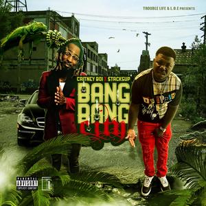 BANG BANG CITY (Explicit)