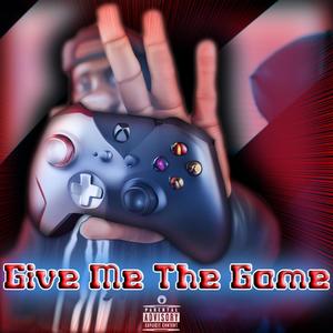 Give Me The Game (feat. YL Heavie) [Explicit]