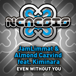 Even Without You (Original Mix)