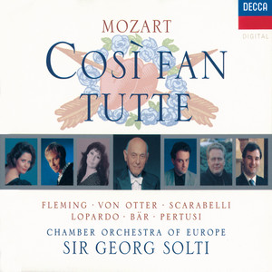 Così fan tutte, K.588 / Act 2 - Mozart: Così fan tutte, K.588 / Act 2: 