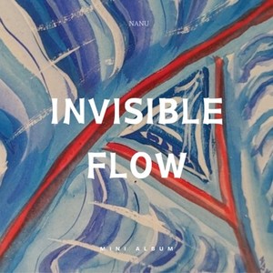 INVISIBLE FLOW