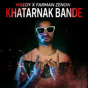 KHATARNAK BANDE (Remastered) [Explicit]