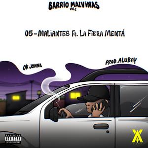 Maliantes (feat. La Fiera Mentá) [Explicit]