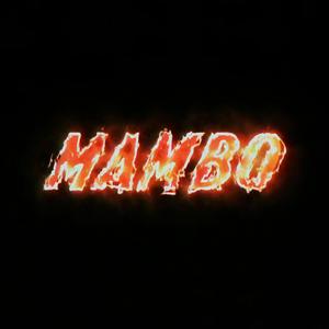 Mambo (feat. Dnz Mad Flow, HC Street Sound & Chuchu Wassa) (Explicit)