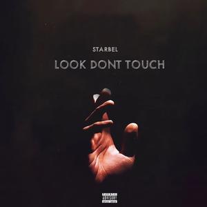 Look Don’t Touch (Explicit)