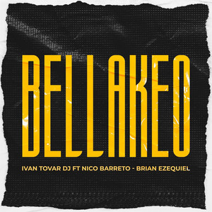 Bellakeo (feat. Brian ezequiel & Nico Barreto)