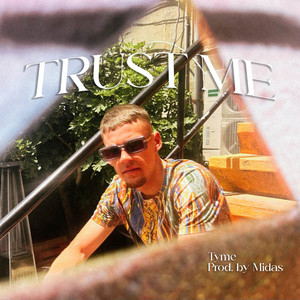 Trust Me (Explicit)