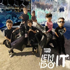 Let’s do It (Explicit)