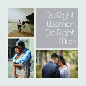 Do Right Woman / Do Right Man