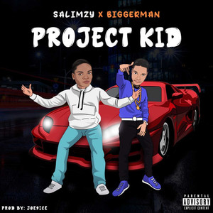 Project Kid (Explicit)