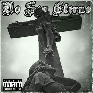 No Soy Eterno (Explicit)