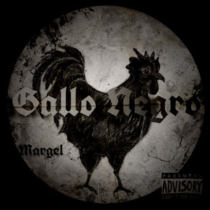 Gallo Negro (Explicit)