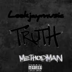 Truth (feat. Method Man) [Explicit]