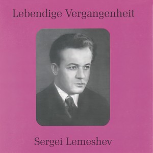 Lebendige Vergangenheit - Sergei Lemeshev - Song of the Indian Guest (sung in russian) (Sadko)
