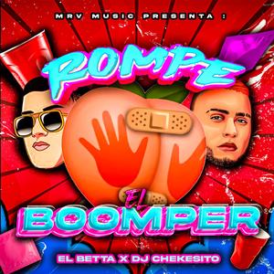 Rompe El Boomper (feat. Dj Chekesito)