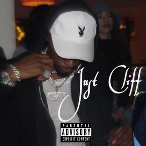 Just Cliff (Explicit)