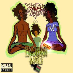 Ebonian Emergence The Album Revised