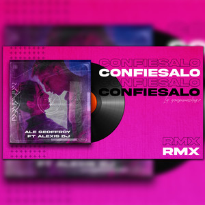 Confiésalo (Remix)